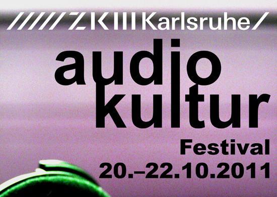AudioKultur Festival ZKM 2011